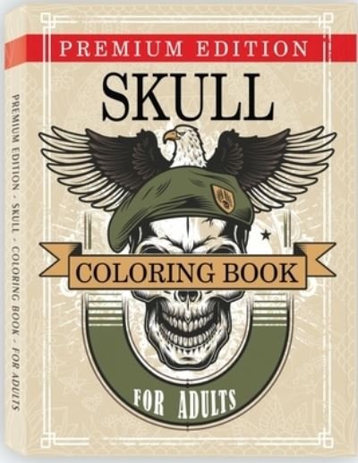 Cover for Rfza · Skull Coloring Book for Adults: Stress Management Coloring Book For Adults, Detailed Designs for Stress Relief, Advanced Coloring For Men and Women (Paperback Book) [Skull Coloring Book for Adults edition] (2020)