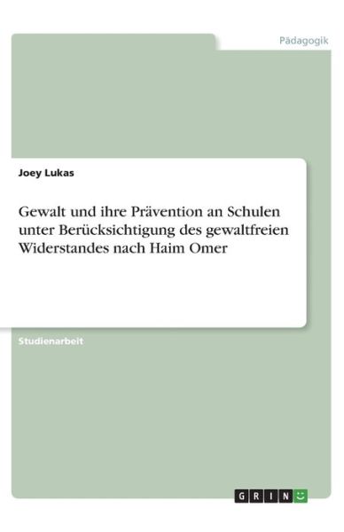 Cover for Lukas · Gewalt und ihre Prävention an Sch (Buch)