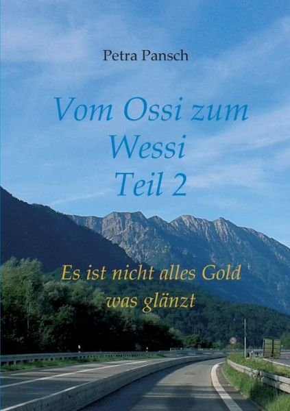 Cover for Pansch · Vom Ossi zum Wessi Teil 2 (Book) (2020)