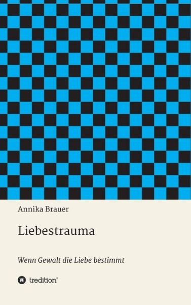 Cover for Brauer · Liebestrauma (Book) (2020)