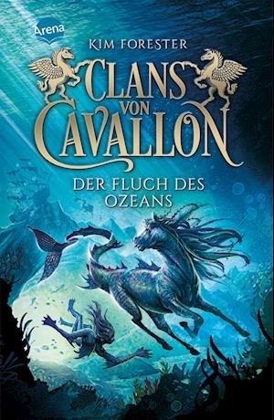 Cover for Kim Forester · Clans von Cavallon (2). Der Fluch des Ozeans (Buch) (2022)
