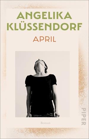 Cover for Angelika Klüssendorf · April (Taschenbuch) (2021)