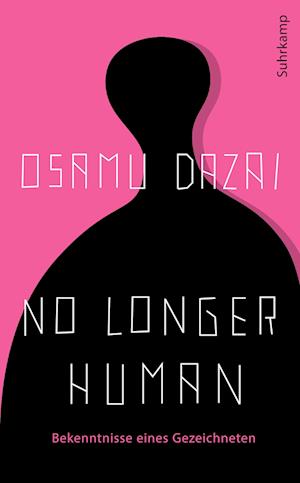 No Longer Human - Osamu Dazai - Books - Suhrkamp - 9783518474525 - August 12, 2024