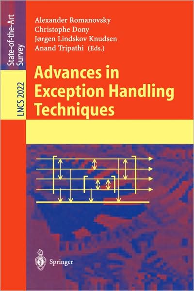 Cover for Alexander Romanovsky · Advances in Exception Handling Techniques - Lecture Notes in Computer Science (Paperback Book) (2001)