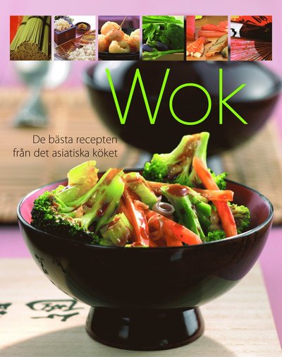 Cover for Harald Nordli · Wok : de bästa recepten från det asiatiska köket (Book) (2016)