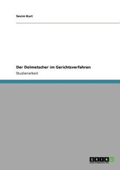 Cover for Kurt · Der Dolmetscher im Gerichtsverfahr (Bok) [German edition] (2013)