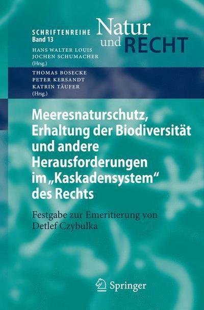 Cover for Detlef Czybulka · Meeresnaturschutz, Erhaltung Der Biodiversitat Und Andere Herausforderungen Im &quot;kaskadensystem&quot; Des Rechts: Festgabe Zur Emeritierung Von Detlef Czybulka - Schriftenreihe Natur Und Recht (Pocketbok) [2012 edition] (2012)