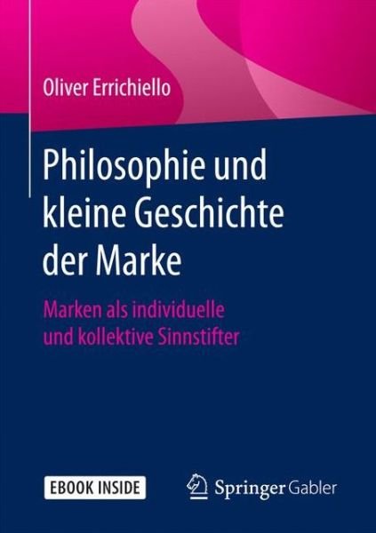 Cover for Errichiello · Philosophie und kleine Geschichte der Marke (Book) (2017)
