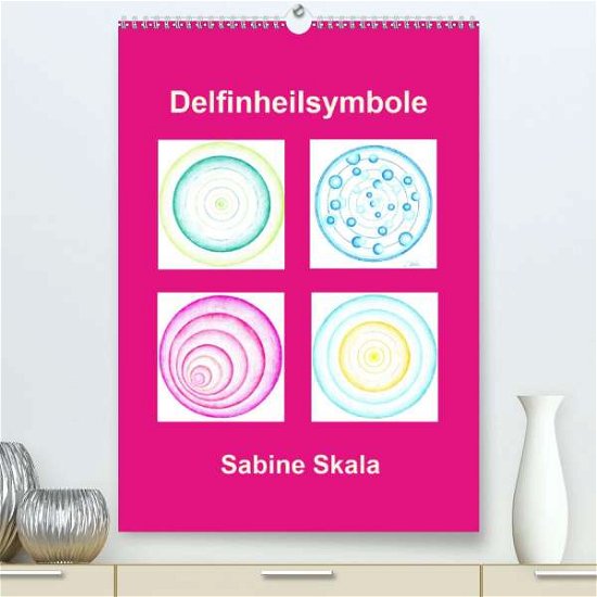 Cover for Skala · Delfinheilsymbole (Premium, hochw (Bog)