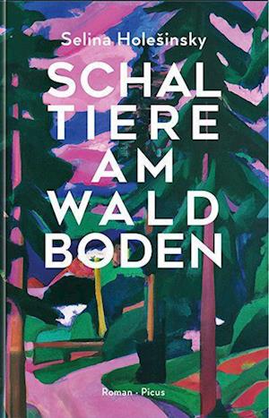 Schaltiere am Waldboden - Selina Holešinsky - Böcker - Picus Verlag - 9783711721525 - 11 september 2024