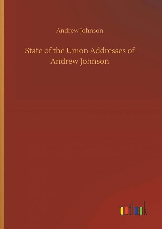 Cover for Johnson · State of the Union Addresses of (Book) (2018)