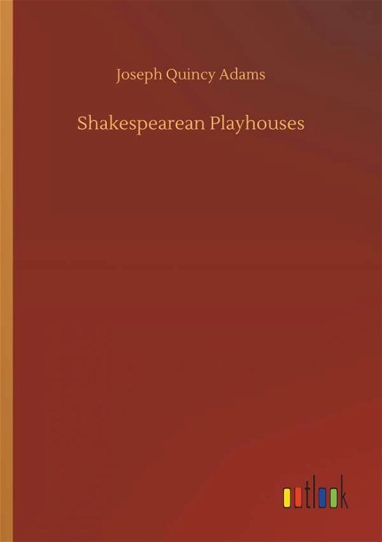 Cover for Adams · Shakespearean Playhouses (Book) (2019)