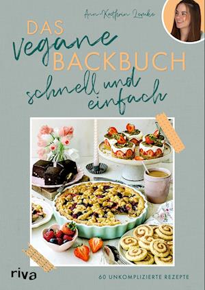 Cover for Ann-Kathrin Lemke · Das vegane Backbuch – schnell und einfach (Book) (2025)