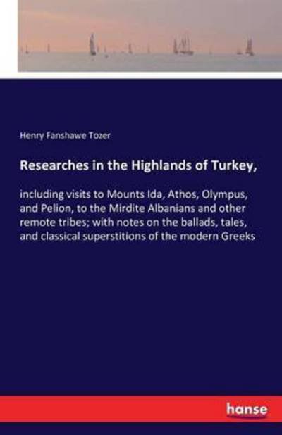 Researches in the Highlands of Tu - Tozer - Bøker -  - 9783742875525 - 13. september 2016