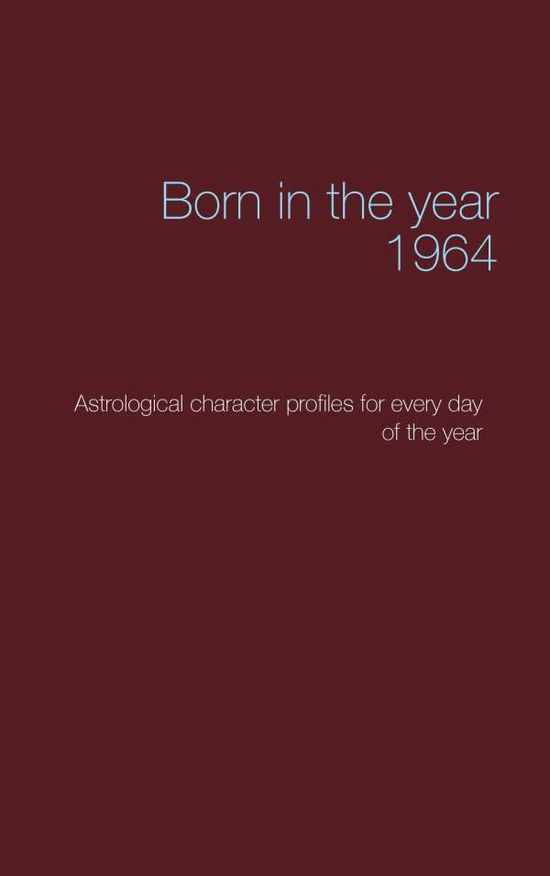 Born in the year 1964 - Däppen - Książki -  - 9783743162525 - 23 marca 2017