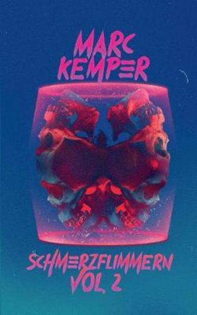 Cover for Kemper · Schmerzflimmern Vol. 2 (Bok) (2017)