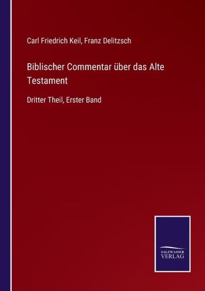 Cover for Carl Friedrich Keil · Biblischer Commentar über das Alte Testament (Paperback Bog) (2021)