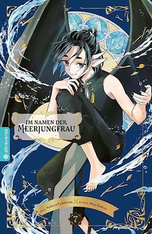 Cover for Yoshino Fumikawa · Im Namen der Meerjungfrau 07 (Bok) (2024)