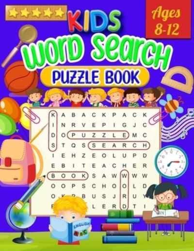 Cover for Laura Bidden · Kids Word Search Puzzle Book Ages 8-12 (Pocketbok) (2022)