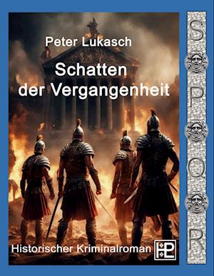 Cover for Peter Lukasch · Schatten der Vergangenheit (Book) (2024)