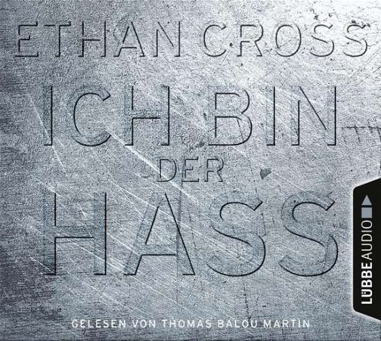 Ich Bin Der Hass - Ethan Cross - Music - LUEBBE AUDIO-DEU - 9783785755525 - February 23, 2018