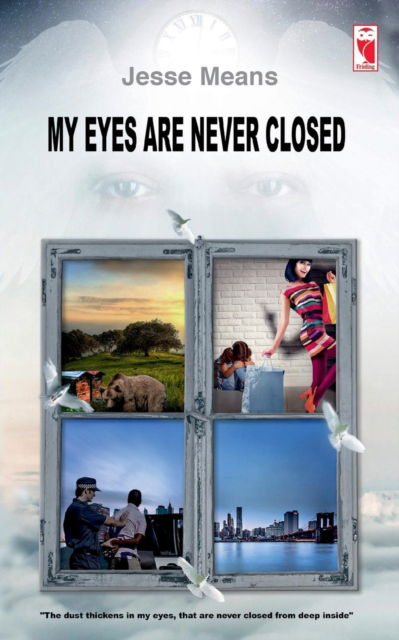 Cover for Jesse Means · My eyes are never closed (Paperback Book) (2018)