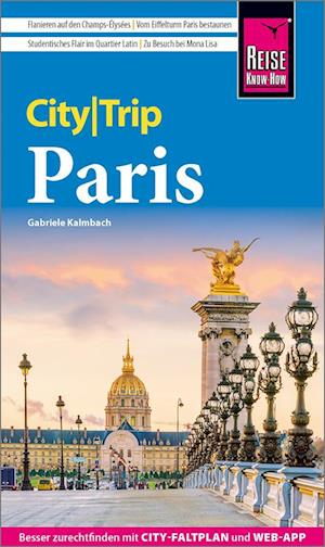 Cover for Gabriele Kalmbach · Reise Know-How CityTrip Paris (Bok) (2025)