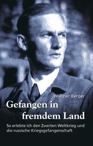 Cover for Walther Berger · Gefangen in Fremdem Land (Paperback Book) [German edition] (2005)