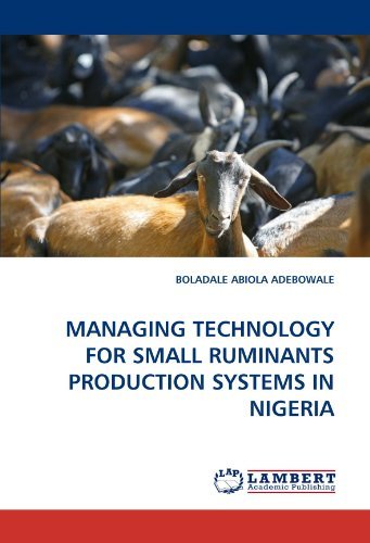 Cover for Boladale  Abiola Adebowale · Managing Technology for Small Ruminants Production Systems in Nigeria (Taschenbuch) (2010)