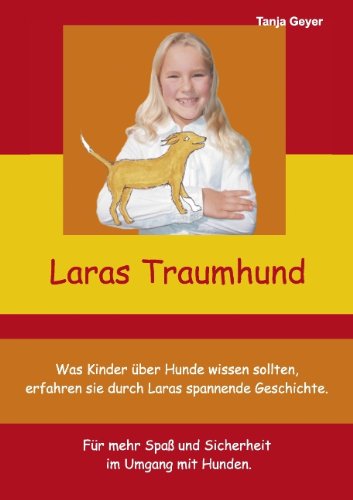 Cover for Tanja Geyer · Lara's Traumhund (Paperback Book) [German edition] (2010)