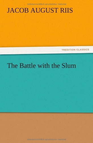 Cover for Jacob A. Riis · The Battle with the Slum (Paperback Book) (2012)