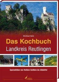 Cover for Herb · Das Kochbuch Landkreis Reutlingen (Book)