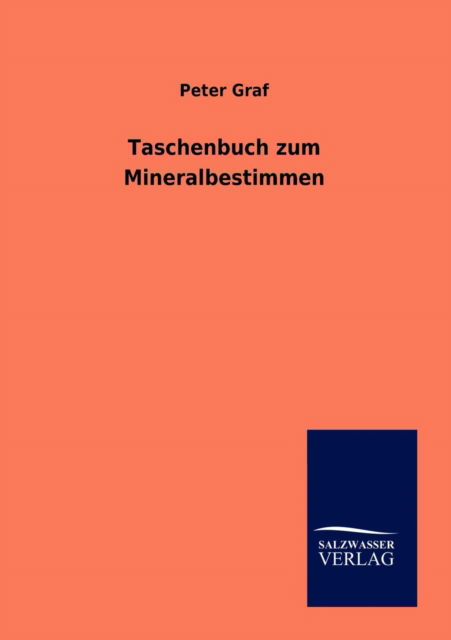 Cover for Peter Graf · Taschenbuch zum Mineralbestimmen (Pocketbok) [German edition] (2012)