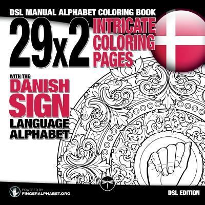 Cover for Fingeralphabet Org · 29x2 Intricate Coloring Pages with the Danish Sign Language Alphabet (Paperback Book) (2018)