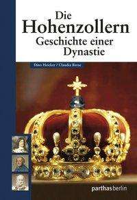 Die Hohenzollern - Heicker - Livres -  - 9783869640525 - 