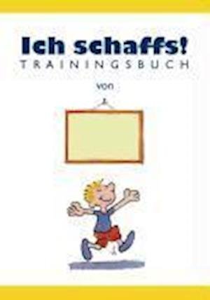 Cover for Ben Furman · Ich schaffs!,Trainingsbuch (Buch)