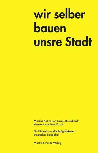 Cover for Burckhardt · Wir selber bauen unsere Stad (Book)