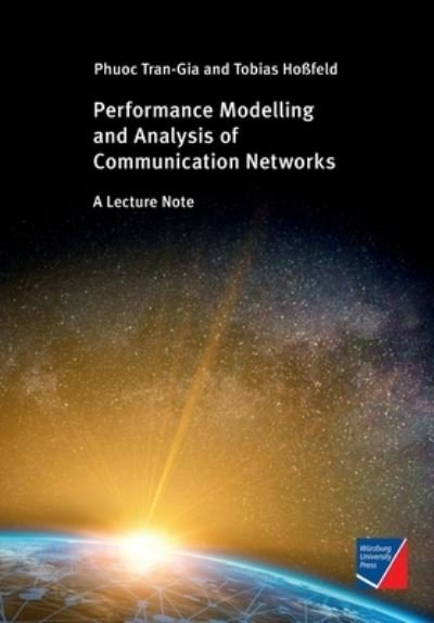 Cover for Phuoc Tran-Gia · Performance Modeling and Analysis of Communication Networks: A Lecture Note (Paperback Book) (2021)