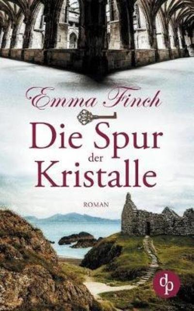 Cover for Finch · Die Spur der Kristalle (Spannung, (Buch) (2018)