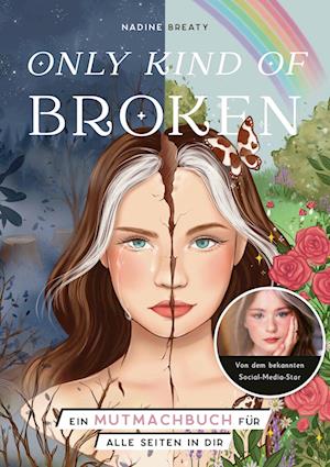 Cover for Nadine Breaty · Only Kind of Broken (Book) (2023)