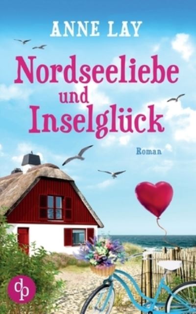 Cover for Lay · Nordseeliebe und Inselglück (N/A) (2023)