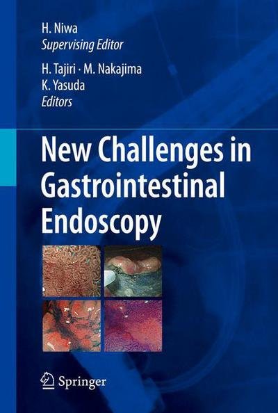 Cover for Hisao Tajiri · New Challenges in Gastrointestinal Endoscopy (Taschenbuch) [Softcover reprint of hardcover 1st ed. 2008 edition] (2010)