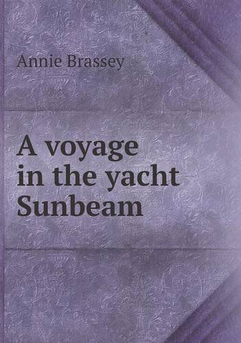 Cover for Annie Brassey · A Voyage in the Yacht Sunbeam (Paperback Book) (2014)