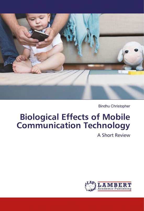 Biological Effects of Mobil - Christopher - Boeken -  - 9786202095525 - 