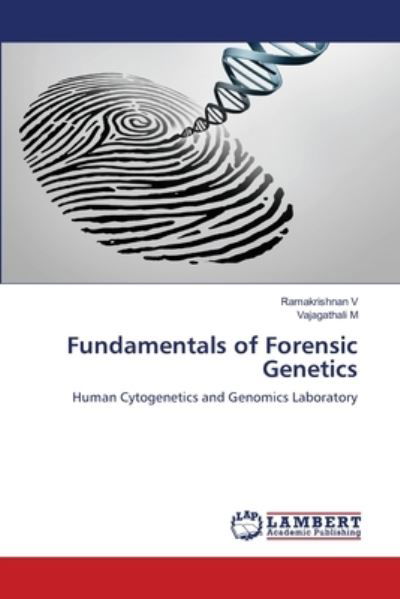 Fundamentals of Forensic Genetics - V - Autre -  - 9786203308525 - 15 février 2021