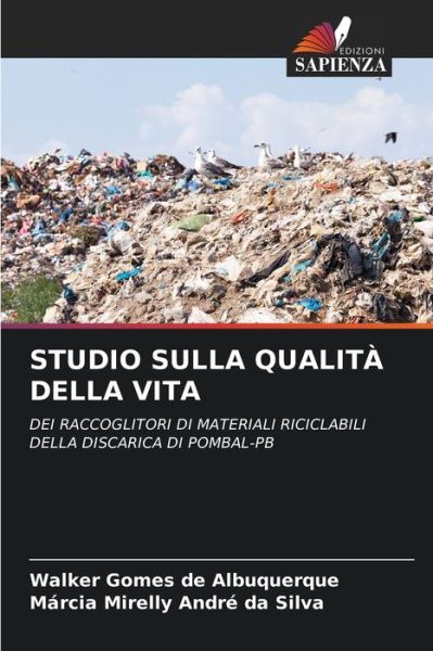 Cover for Walker Gomes de Albuquerque · Studio Sulla Qualita Della Vita (Paperback Book) (2021)