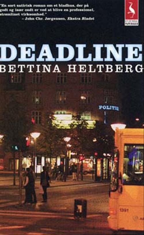 Cover for Bettina Heltberg · Gyldendals Paperbacks: Deadline (Paperback Book) [2.º edición] (2004)