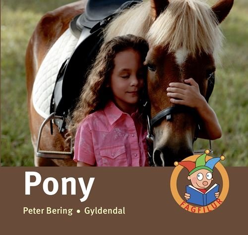 Cover for Peter Bering · Fagfilur: Pony (Bound Book) [1er édition] (2023)