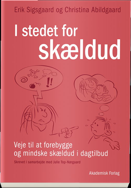 Cover for Erik Sigsgaard · I stedet for skældud (Taschenbuch) [1. Ausgabe] (2019)