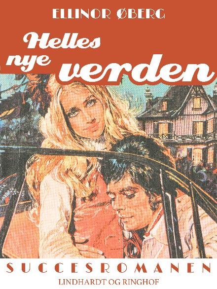 Cover for Ellinor Øberg · Succesromanen: Helles nye verden (Taschenbuch) [1. Ausgabe] (2017)